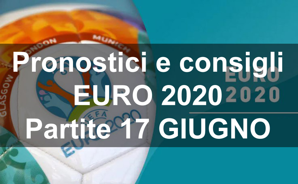 Partite-17-Gugno-euro-2020